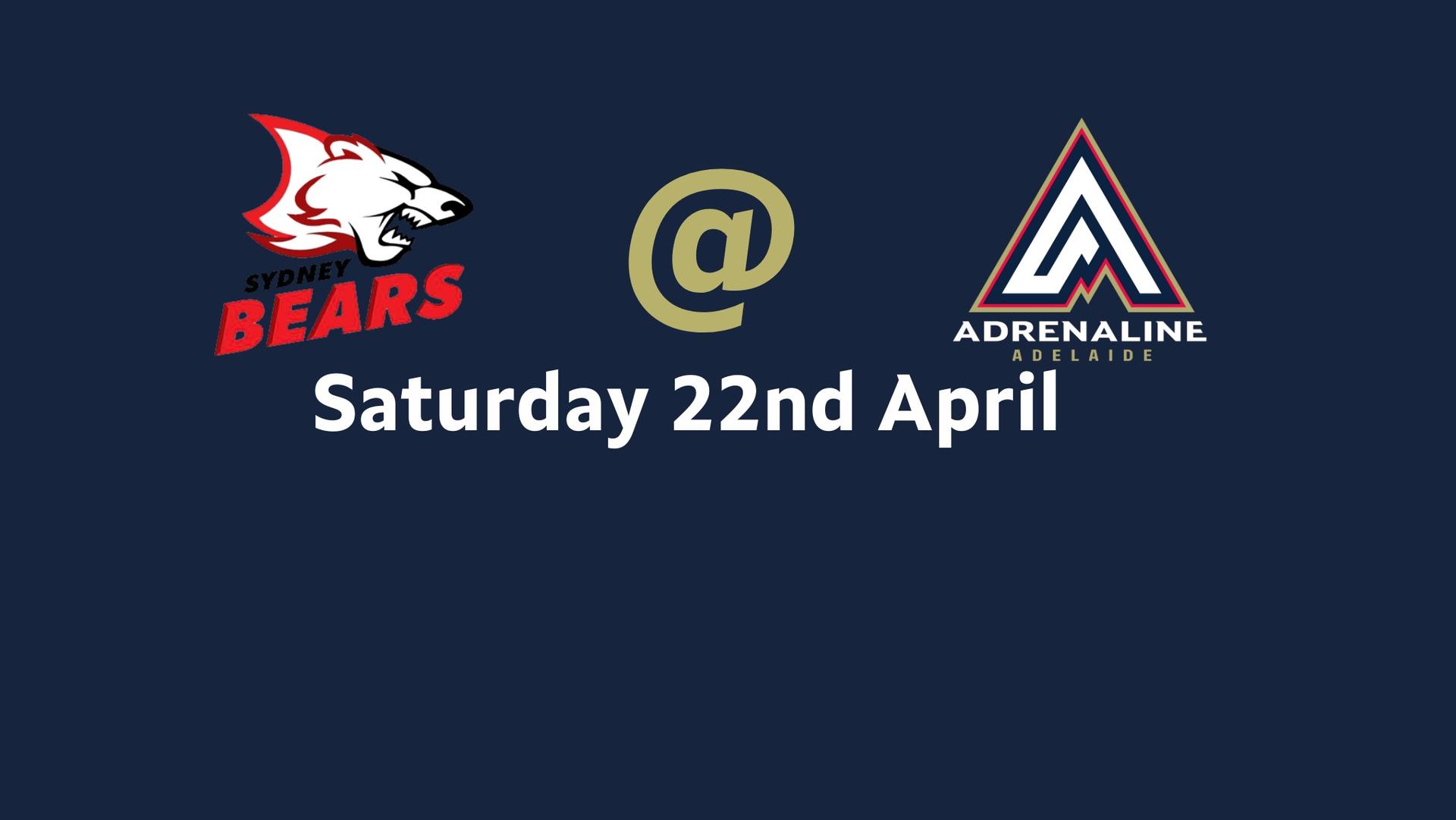 Adelaide Adrenaline vs Sydney Bears